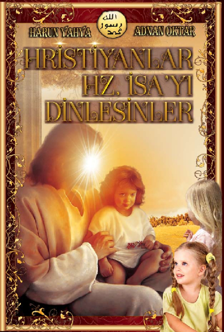 Hristiyanlar Hazreti İsayı Dinlesinler